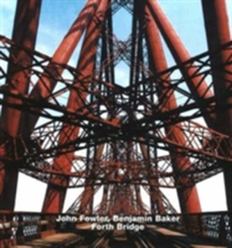 John Fowler, Benjamin Baker, Forth Bridge
