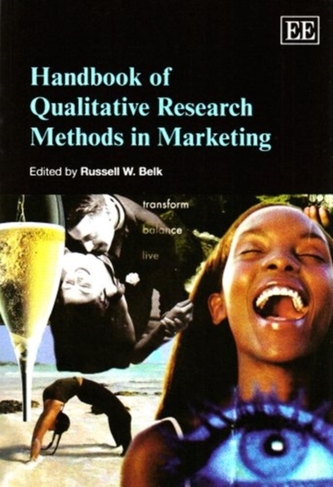 Handbook of Qualitative Research Methods in Marketing Handbook of Qualitative Research Methods in Marketing