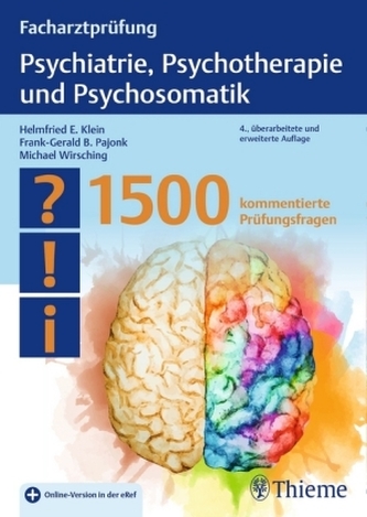 Facharztprüfung Psychiatrie, Psychotherapie und Psychosomatik Facharztprüfung Psychiatrie, Psychotherapie und Psychosomatik