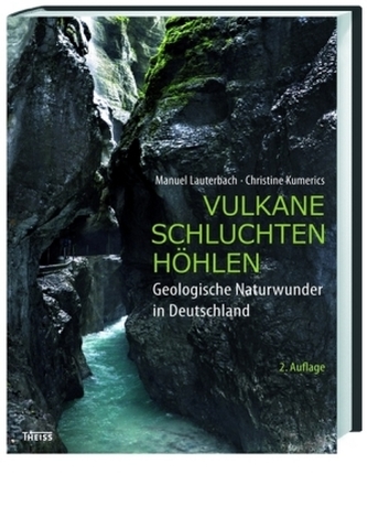 Vulkane, Schluchten, Höhlen