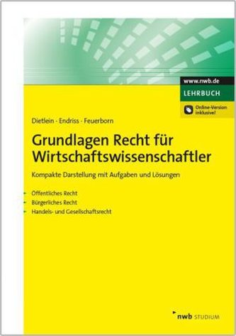 Grundlagen Recht für Wirtschaftswissenschaftler Grundlagen Recht für Wirtschaftswissenschaftler