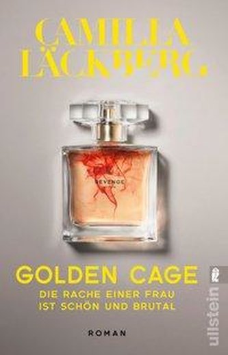 Golden Cage. Die Rache einer Frau ist schön und brutal