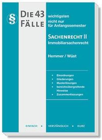 Die 43 wichtigsten Fälle Sachenrecht II