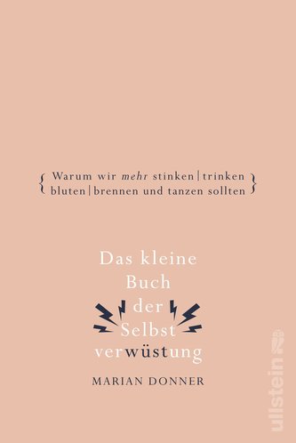 Das kleine Buch der Selbstverwüstung
