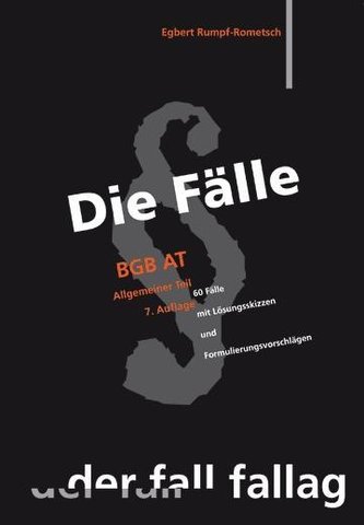 Die Fälle. BGB AT