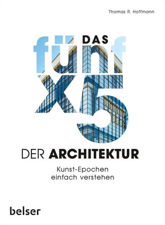 Das 5 x 5 der Architektur