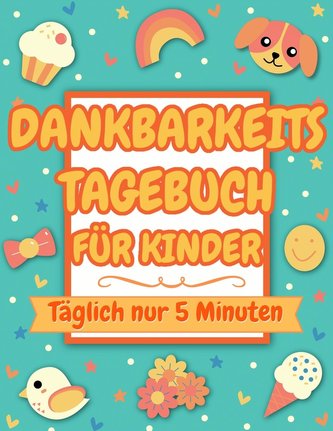 Dankbarkeitstagebuch für Kinder
