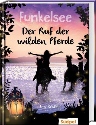 Funkelsee - Der Ruf der wilden Pferde