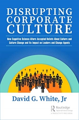 Disrupting Corporate Culture