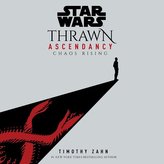 Star Wars: Thrawn Ascendancy (Book I: Chaos Rising)