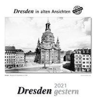 Dresden gestern 2021