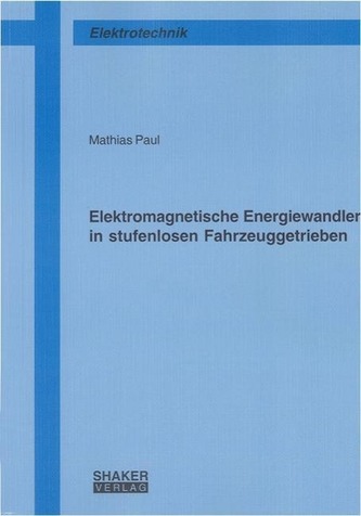 Elektromagnetische Energiewandler in stufenlosen Fahrzeuggetrieben