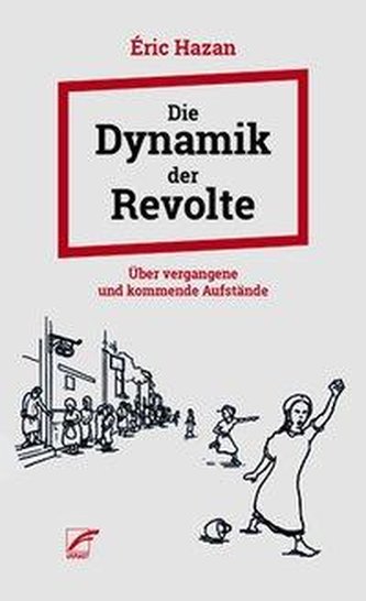 Die Dynamik der Revolte Die Dynamik der Revolte