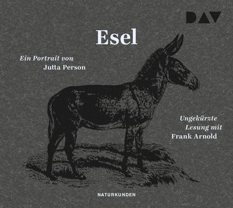 Esel. Ein Portrait