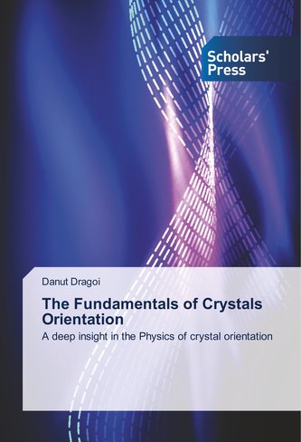 The Fundamentals of Crystals Orientation