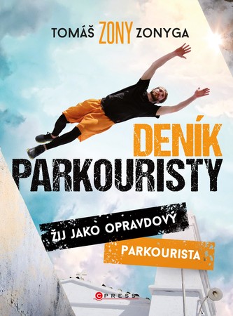 Deník parkouristy (Tomáš Zonyga, 2020)