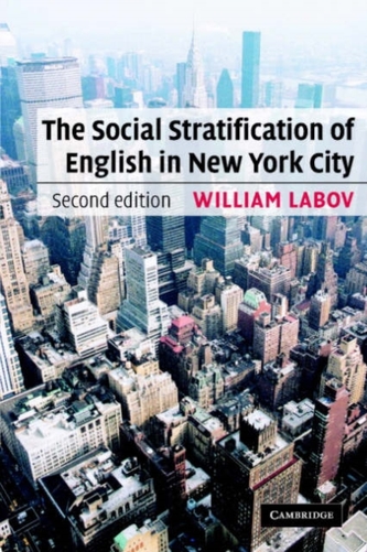 The Social Stratification of English in New York City The Social Stratification of English in New York City