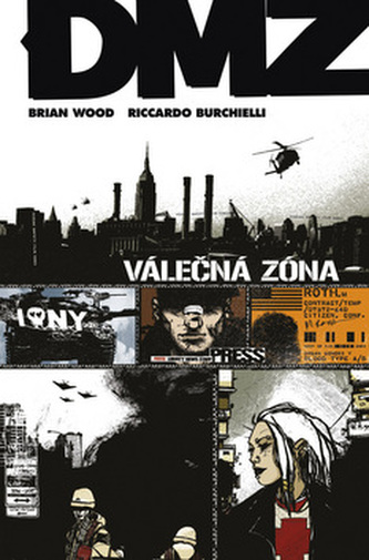 DMZ : Válečná zóna (Brian Wood, 2009)
