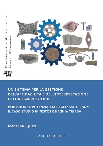 Un sistema per la gestione dell'affidabilita e dell'interpretazione dei dati archeologici Un sistema per la gestione dell'affidabilita e dell'interpretazione dei dati archeologici