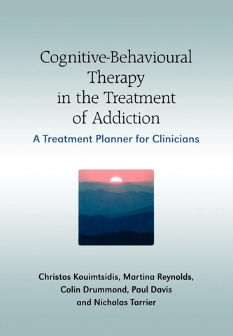 Cognitive-Behavioural Therapy in the Treatment of Addiction Cognitive-Behavioural Therapy in the Treatment of Addiction