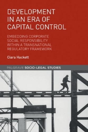 Development in an Era of Capital Control - Hackett, Ciara