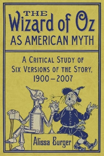 The The Wizard of Oz as American Myth