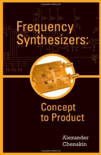 Frequency Synthesizers: Concept to Product