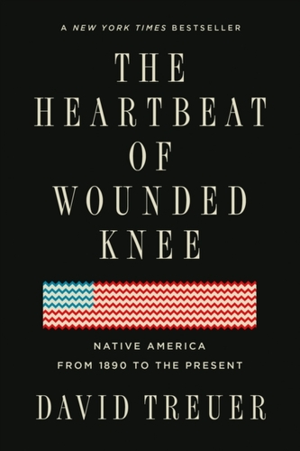 The Heartbeat of Wounded Knee
