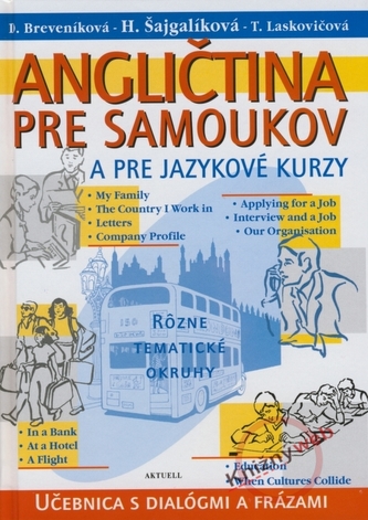 Angličtina pre samoukov a pre jazykové kurzy (Helena Šajgalíková, 2003)