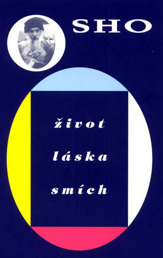 Život, láska, smích
