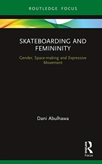Skateboarding and Femininity