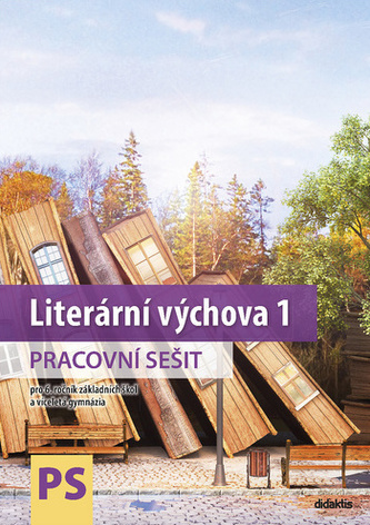 Literární výchova 1 pracovní sešit