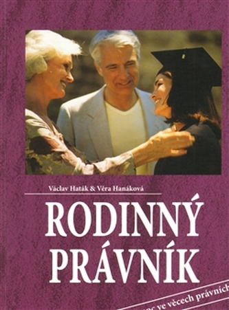Rodinný právník : první pomoc v oblasti práva (Václav Haták, 2009)