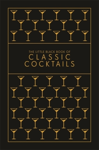 The Little Black Book of Classic Cocktails
