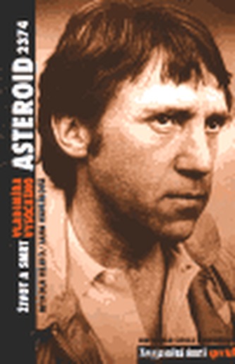 Asteroid 2374 : život a smrt Vladimíra Vysockého (Mykola Hejko, 1999)
