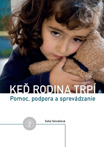 Keď rodina trpí Keď rodina trpí