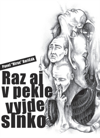 Raz aj v pekle vyjde slnko
