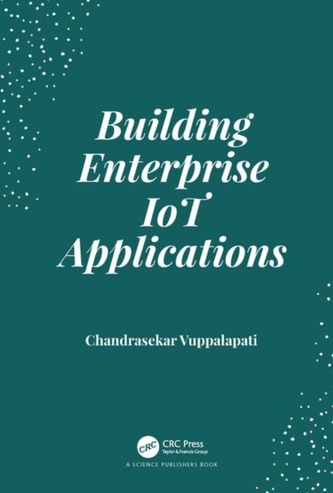 Building Enterprise IoT Applications Building Enterprise IoT Applications
