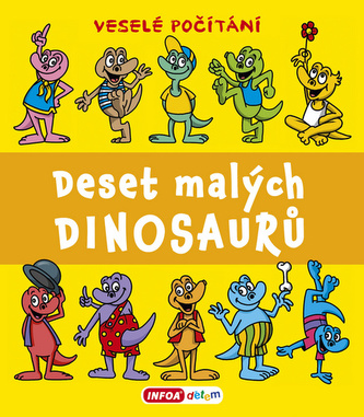 Deset malých dinosaurů - Veselé počítání