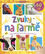 Zvuky na farmě - Velká zvuková kniha Zvuky na farmě - Velká zvuková kniha