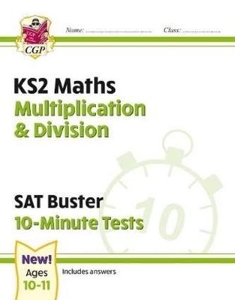 New KS2 Maths SAT Buster 10-Minute Tests - Multiplication & Division (for the 2021 tests)