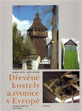 Dřevěné kostely a zvonice v Evropě