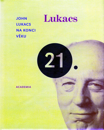 Na konci věku (John Lukacs, 2009)