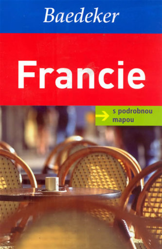 Francie + mapa : [s podrobnou mapou] (Madeleine Reincke, 2009)