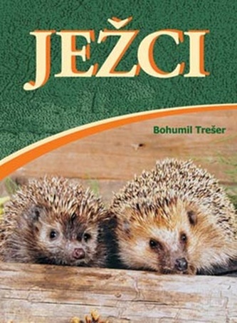 Ježci (Bohumil Trešer, 2009)