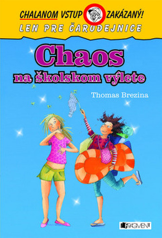 Chaos na školskom výlete