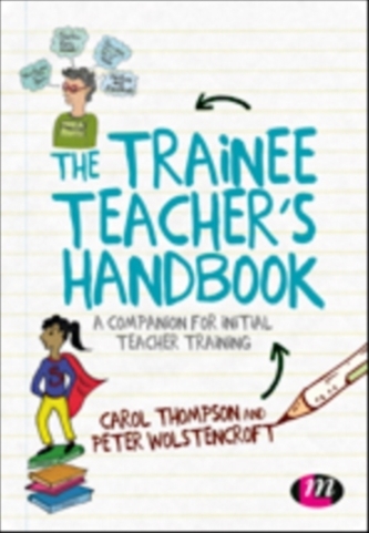 The Trainee Teacher's Handbook