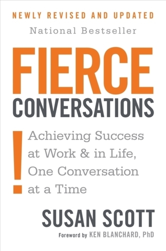 Fierce Conversations (Revised and Updated)
