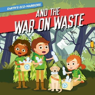 And the War on Waste