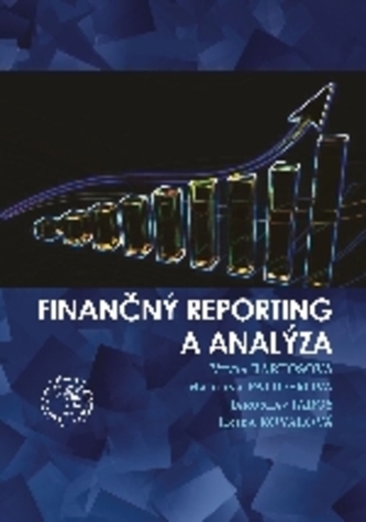 Finančný reporting a analýza Finančný reporting a analýza